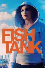 Fish Tank – În acvariu (2009)