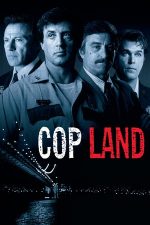 Cop Land – Orașul polițiștilor (1997)