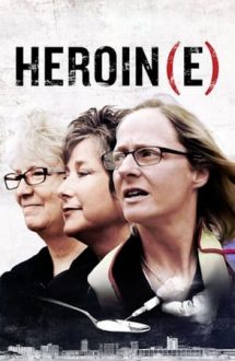 Heroin(e) (2017)