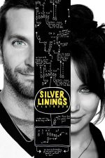 Silver Linings Playbook – Scenariu pentru happy-end (2012)