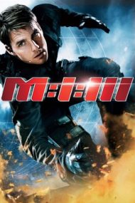 Mission: Impossible 3 – Misiune: Imposibilă 3 (2006)