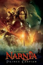 The Chronicles of Narnia: Prince Caspian – Cronicile din Narnia: Prințul Caspian (2008)