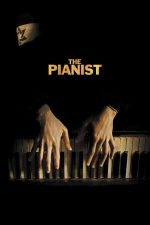 The Pianist – Pianistul (2002)