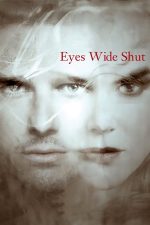 Eyes Wide Shut – Cu ochii larg închiși (1999)