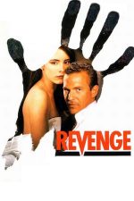 Revenge – Răzbunarea (1990)