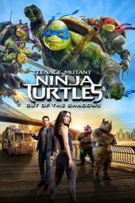 Teenage Mutant Ninja Turtles: Out of the Shadows – Ţestoasele Ninja 2 (2016)