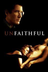 Unfaithful – Infidela (2002)