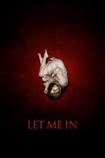 Let Me In – Nopți însângerate (2010)