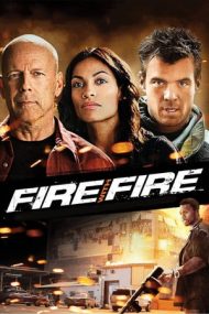 Fire with Fire – Luptând cu focul (2012)