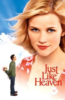Just Like Heaven – Ca în rai (2005)