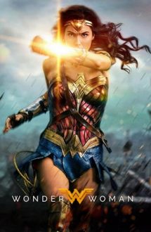 Wonder Woman – Femeia Fantastică (2017)