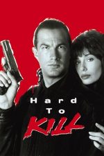 Hard to Kill – Pradă dificilă (1990)