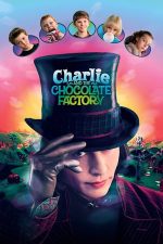Charlie and the Chocolate Factory – Charlie si Fabrica de Ciocolată (2005)