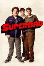 Superbad – Super-răi (2007)