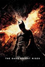The Dark Knight Rises – Cavalerul negru: Legenda renaște (2012)