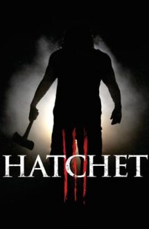 Hatchet 3 – Securea 3 (2013)