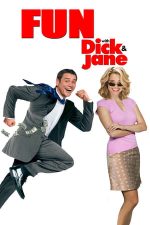 Fun with Dick and Jane – Distracție cu Dick și Jane (2005)