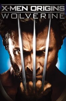 X-Men Origins: Wolverine – X-Men de la Origini: Wolverine (2009)