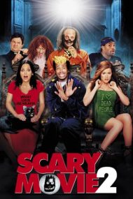 Scary Movie 2 – Comedie de Groază 2 (2001)