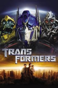 Transformers – Războiul lor în lumea noastră (2007)