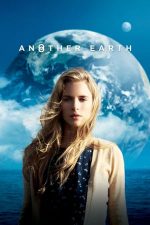 Another Earth – Un alt Pământ (2011)
