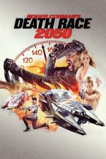 Death Race 2050 – Cursa letală: 2050 (2017)
