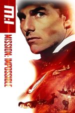 Mission: Impossible – Misiune: Imposibilă (1996)