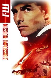 Mission: Impossible – Misiune: Imposibilă (1996)