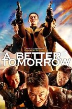 A Better Tomorrow (2018)