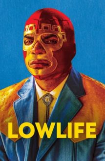Lowlife (2017)