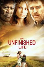 An Unfinished Life – Un alt început (2005)