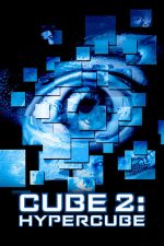 Cube 2: Hypercube – Cubul 2 (2002)