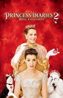 The Princess Diaries 2: Royal Engagement – Prințesa îndărătnică 2: Nunta (2004)