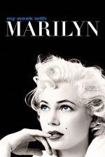 My Week with Marilyn – O săptămână cu Marilyn (2011)