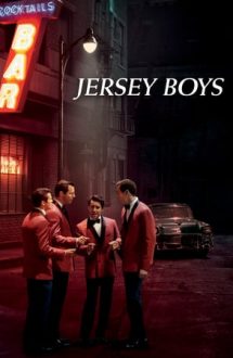 Jersey Boys – Băieții din Jersey (2014)