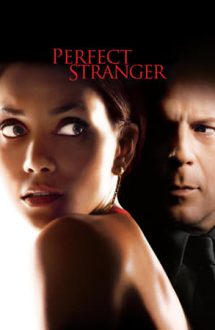 Perfect Stranger – Seducătorul fără chip (2007)