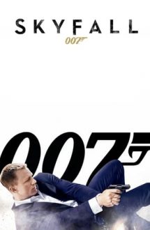 Skyfall – 007: Coordonata Skyfall (2012)