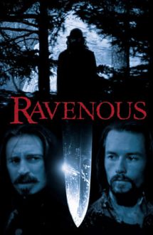 Ravenous – Plăcerea de a ucide (1999)