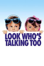 Look Who’s Talking Too – Uite cine cu cine vorbeşte (1990)