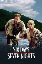Six Days Seven Nights – Șase zile, șapte nopți (1998)