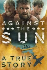 Against the Sun – Fantomele din Pacific (2014)