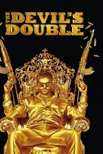 The Devil’s Double – Dublura diavolului (2011)