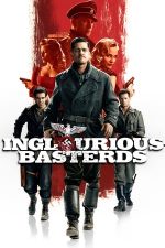 Inglourious Basterds – Ticăloși fără glorie (2009)