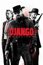 Django Unchained – Django dezlănțuit (2012)