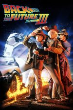 Back to the Future Part 3 – Înapoi în viitor 3 (1990)