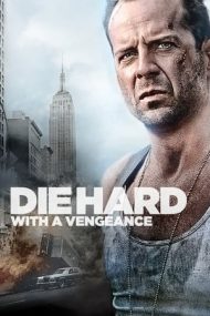Die Hard with a Vengeance – Greu de ucis 3 (1995)