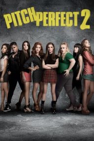 Pitch Perfect 2 – Tonul perfect 2 (2015)