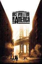 Once Upon a Time in America – A fost odată în America (1984)