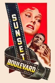 Sunset Boulevard – Bulevardul amurgului (1950)