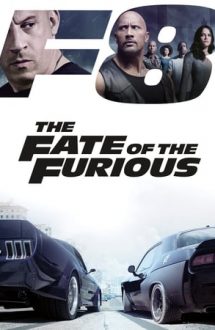 The Fate of the Furious – Furios şi Iute 8 (2017)